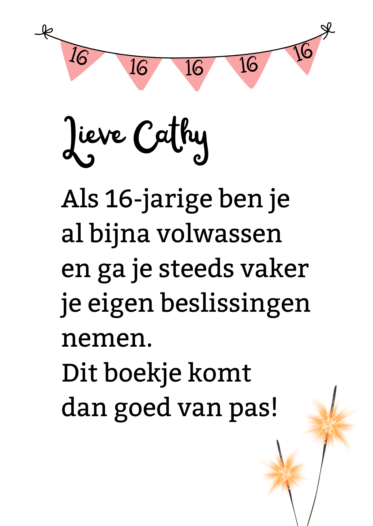 Bonboekje Sweet 16 Meisje, is een geweldig cadeau voor een meisje wat 16 jaar wordt!